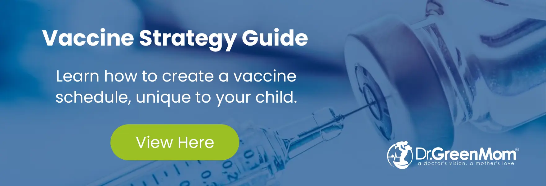 Vaccine Strategy Guide - Dr. Green Mom